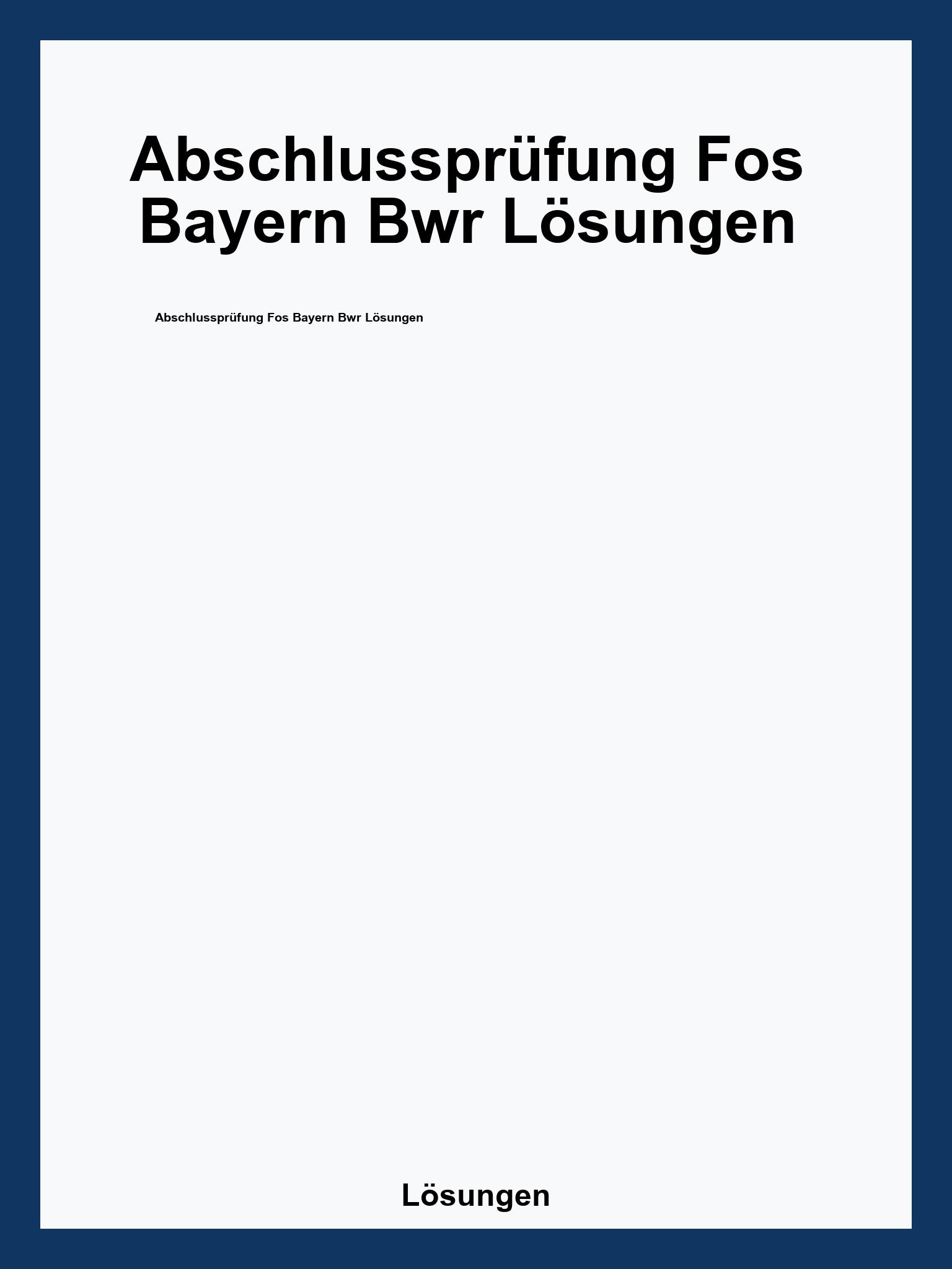 Abschlussprüfung Fos Bayern Bwr Lösungen