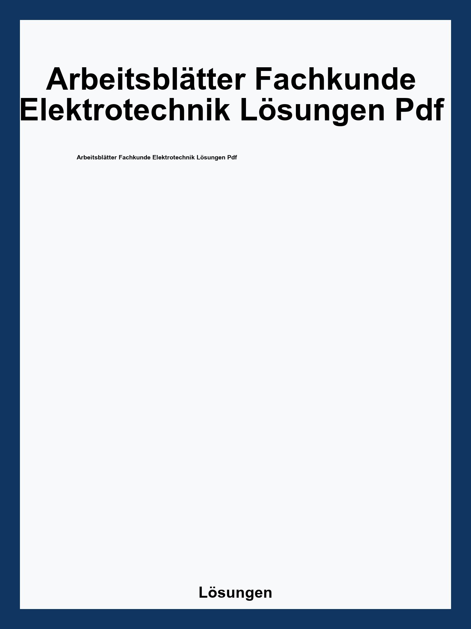 Arbeitsblätter Fachkunde Elektrotechnik Lösungen Pdf