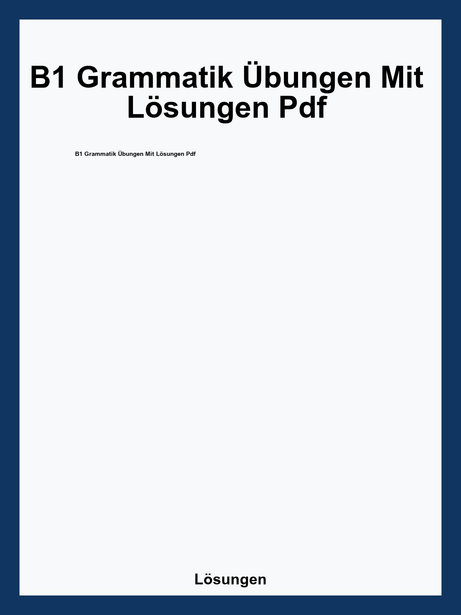 B1 Grammatik Übungen Mit Lösungen Pdf