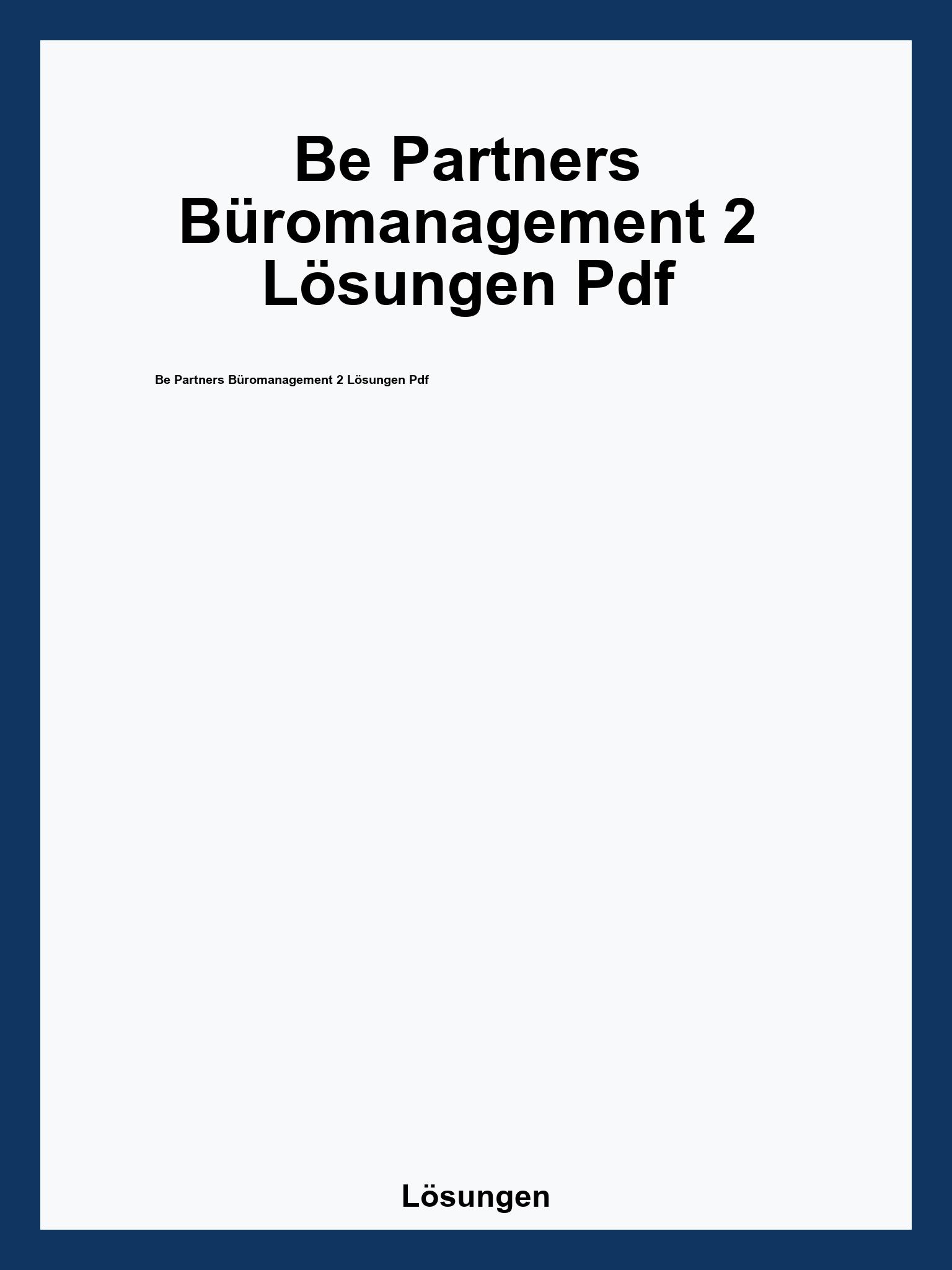 Be Partners Büromanagement 2 Lösungen Pdf