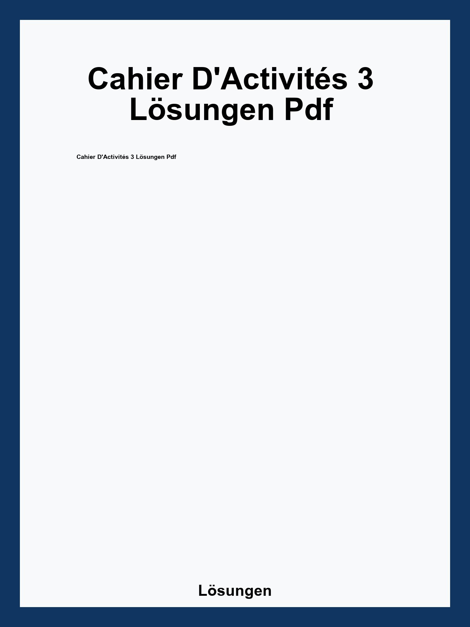 Cahier D'Activités 3 Lösungen Pdf