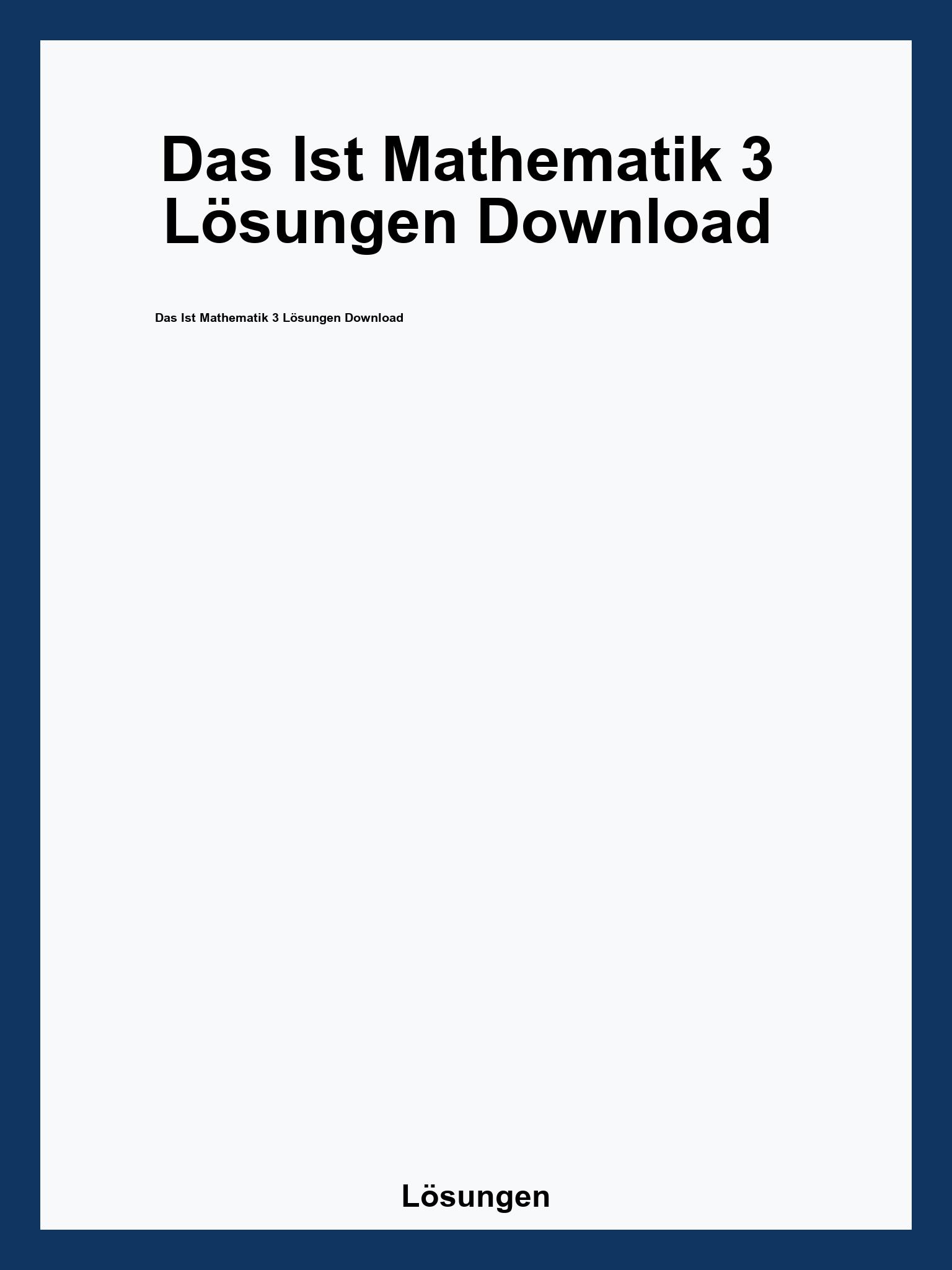 Das Ist Mathematik 3 Lösungen Download