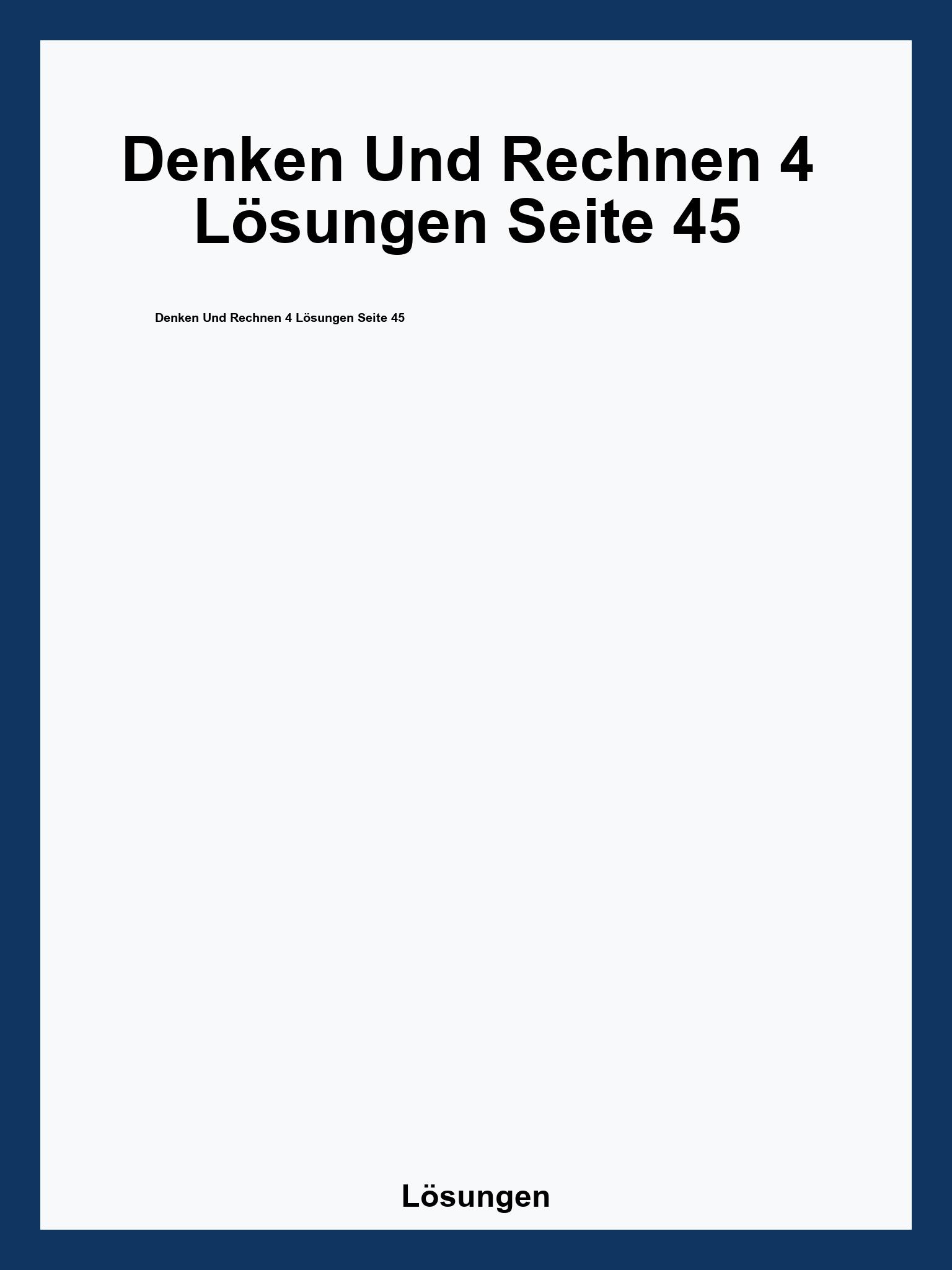 Denken Und Rechnen 4 Lösungen Seite 45