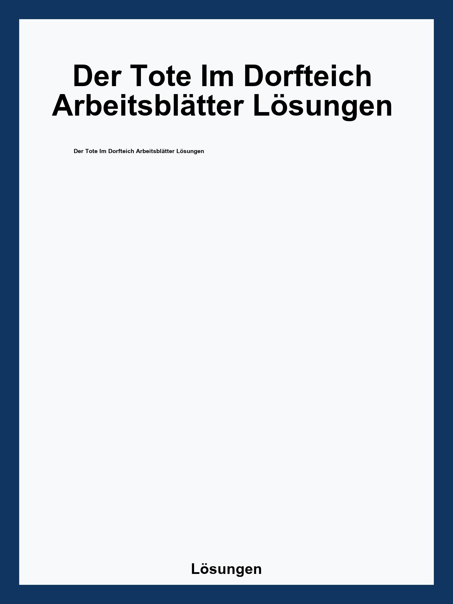 Der Tote Im Dorfteich Arbeitsblätter Lösungen