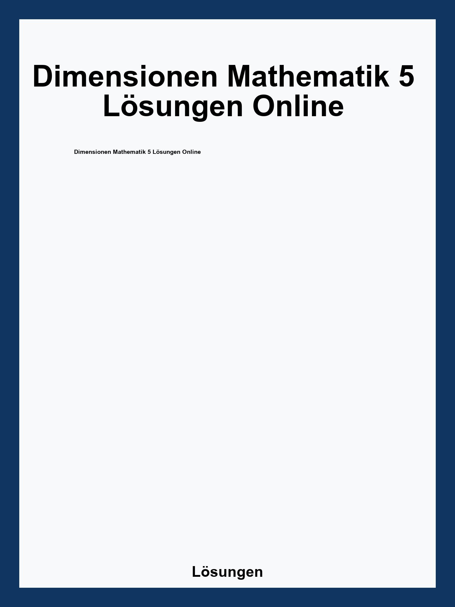 Dimensionen Mathematik 5 Lösungen Online