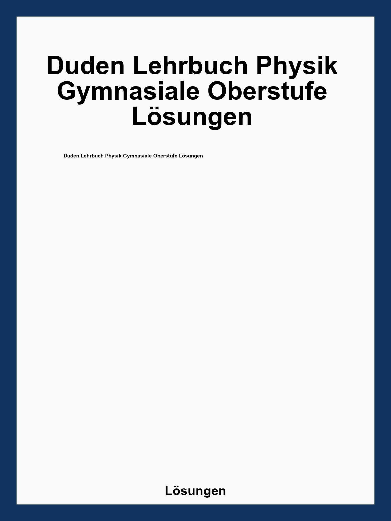 Duden Lehrbuch Physik Gymnasiale Oberstufe Lösungen