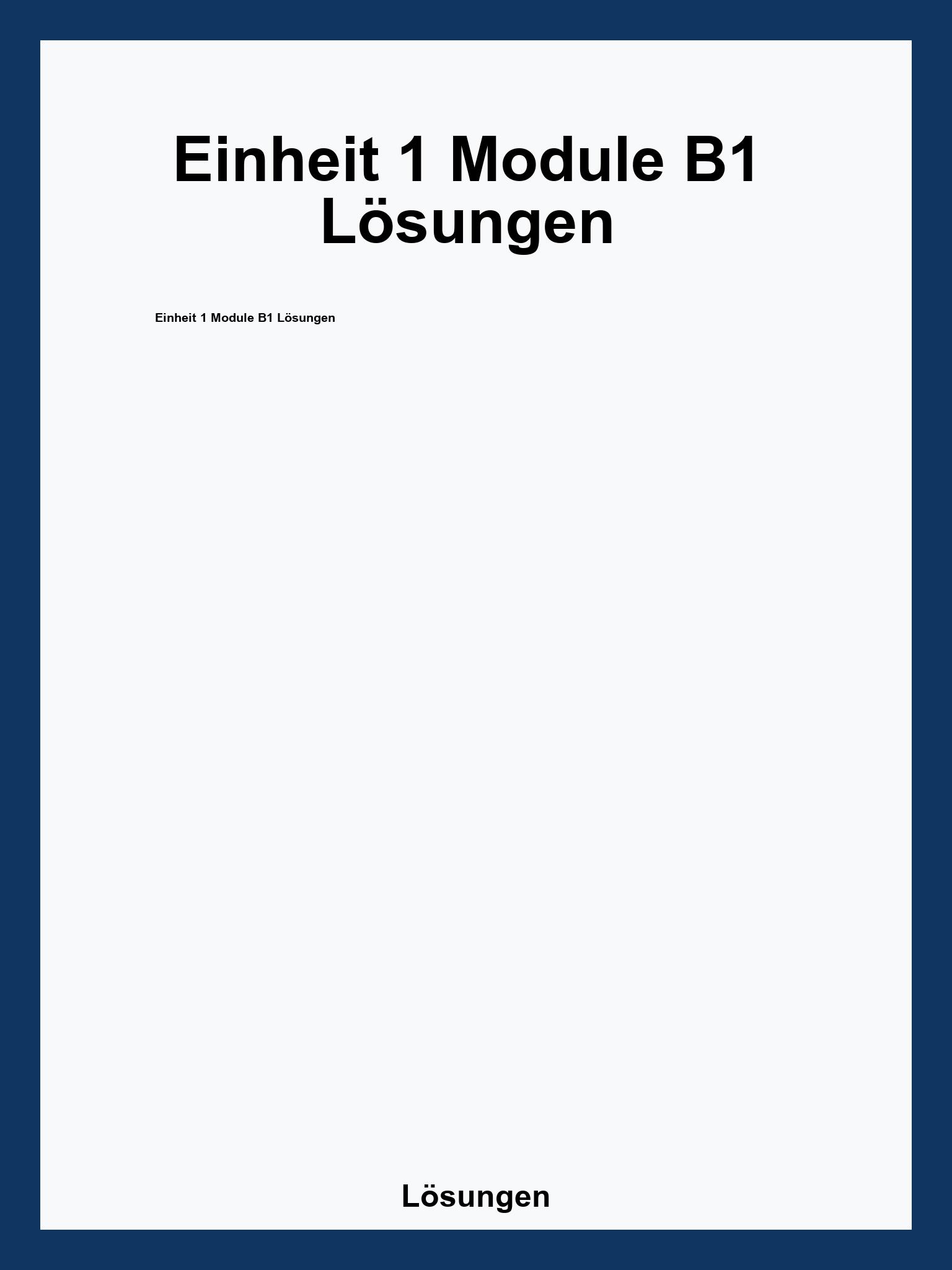 Einheit 1 Module B1 Lösungen