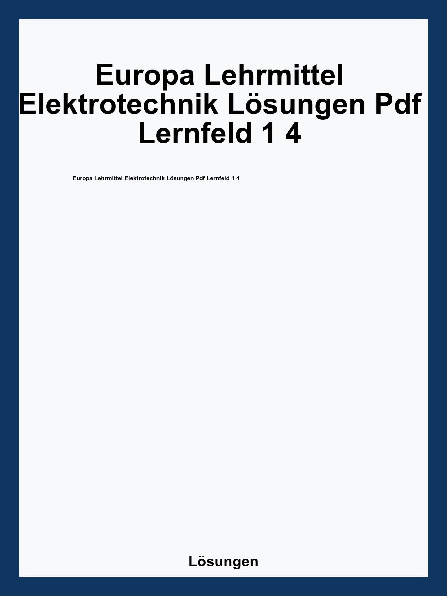 Europa Lehrmittel Elektrotechnik Lösungen Pdf Lernfeld 1 4