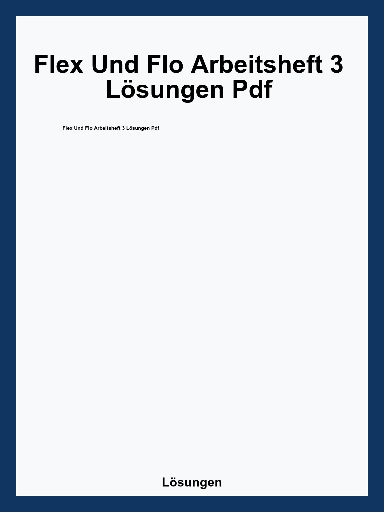 Flex Und Flo Arbeitsheft 3 Lösungen Pdf