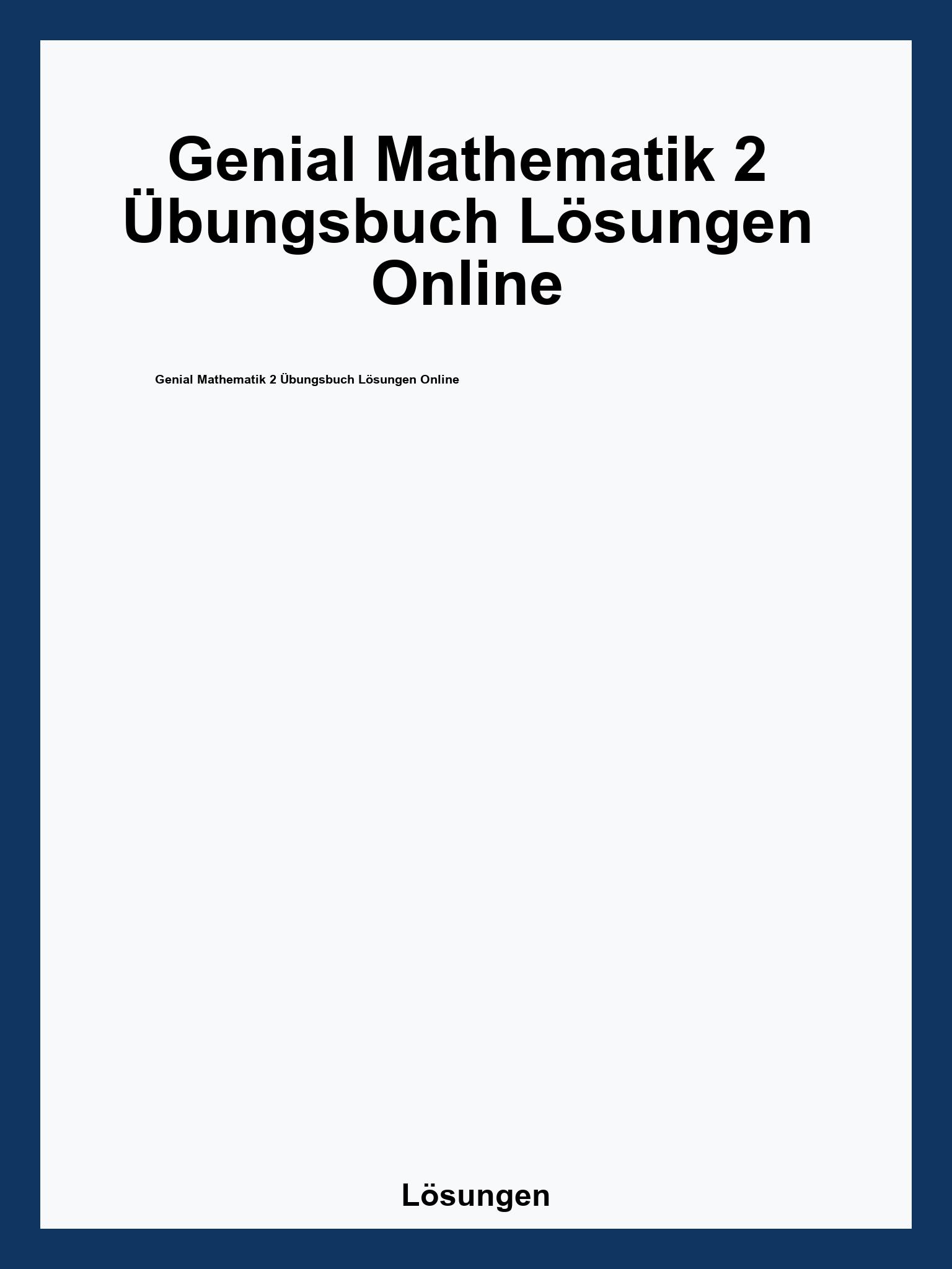 Genial Mathematik 2 Übungsbuch Lösungen Online