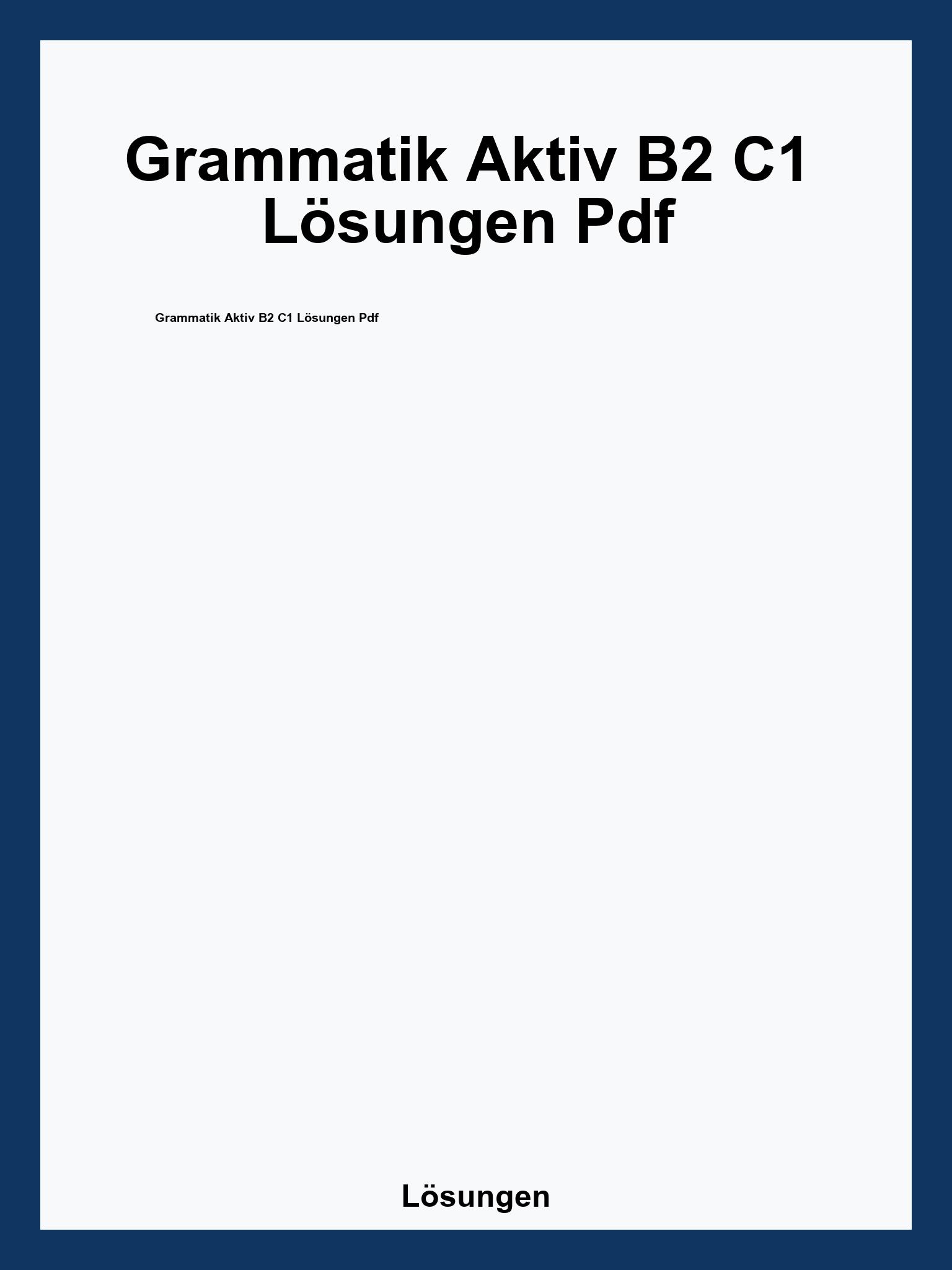 Grammatik Aktiv B2 C1 Lösungen Pdf