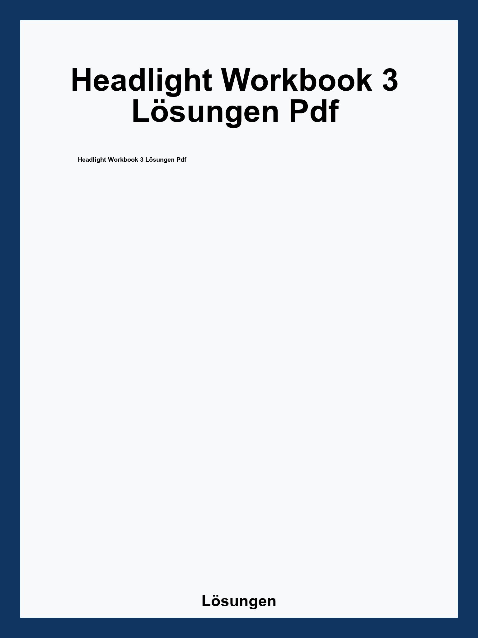 Headlight Workbook 3 Lösungen Pdf