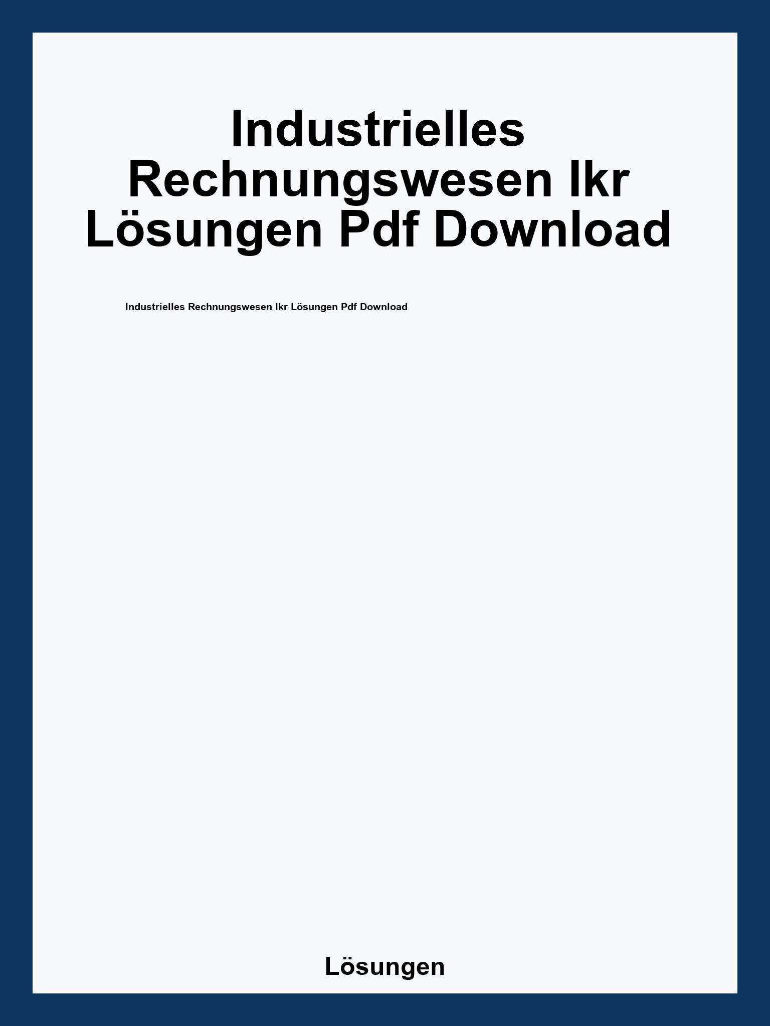 Industrielles Rechnungswesen Ikr Lösungen Pdf Download