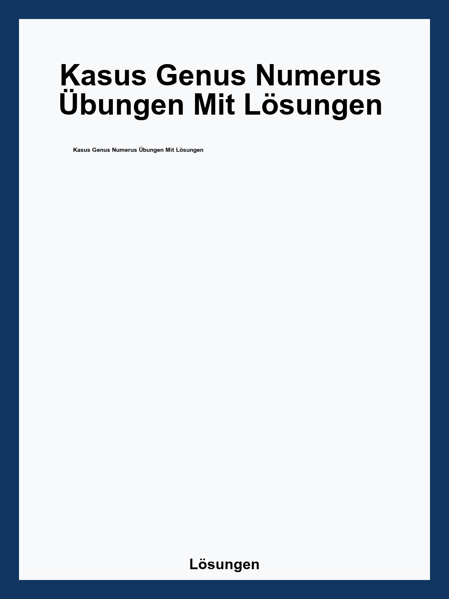 Kasus Genus Numerus Übungen Mit Lösungen