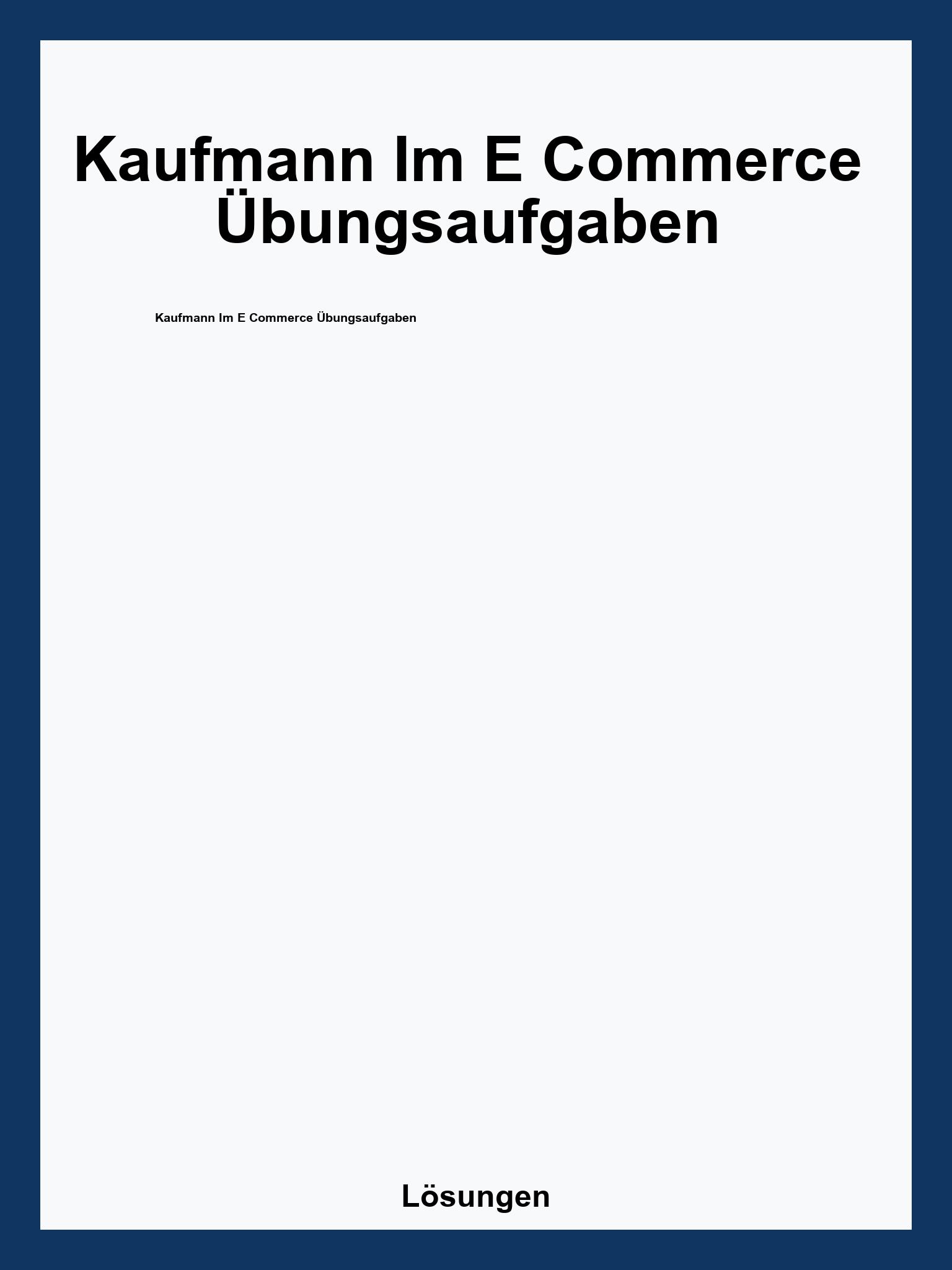 Kaufmann Im E Commerce Übungsaufgaben