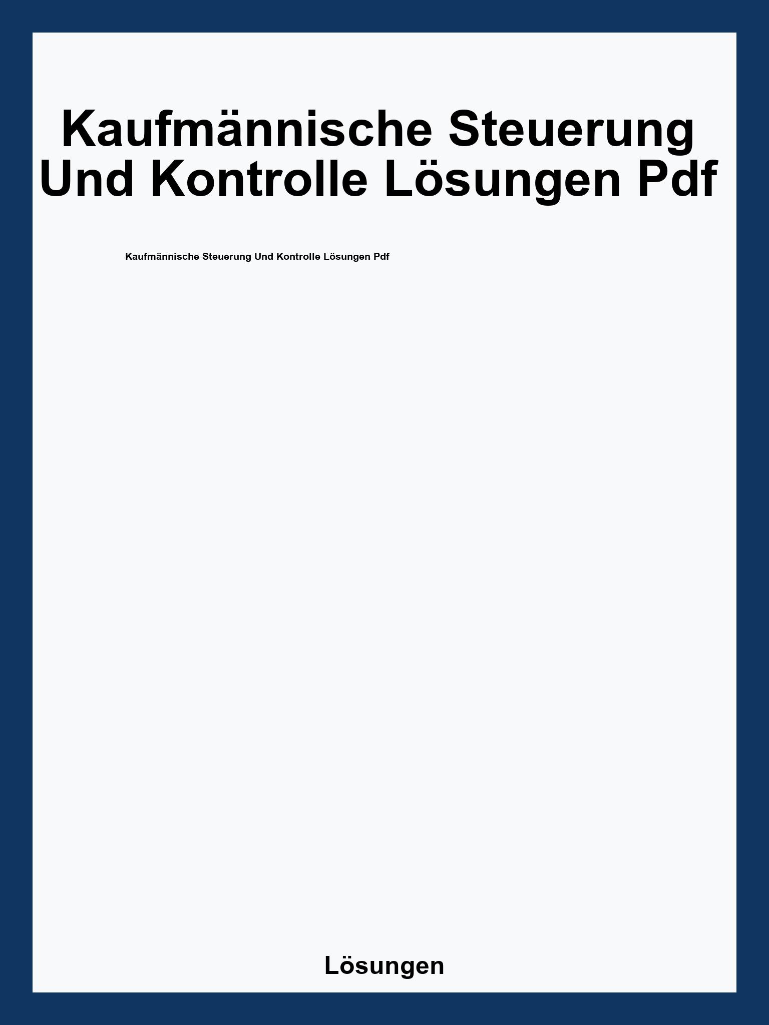 Kaufmännische Steuerung Und Kontrolle Lösungen Pdf