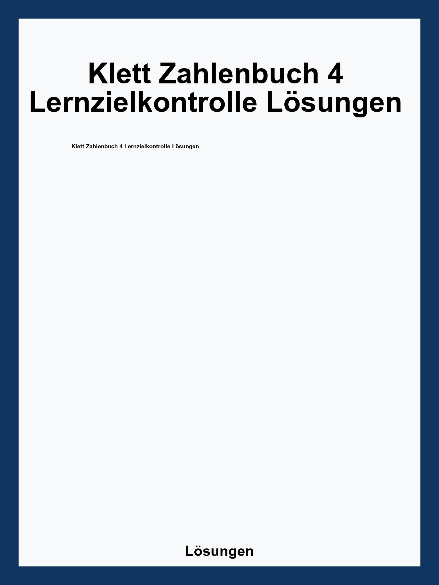 Klett Zahlenbuch 4 Lernzielkontrolle Lösungen