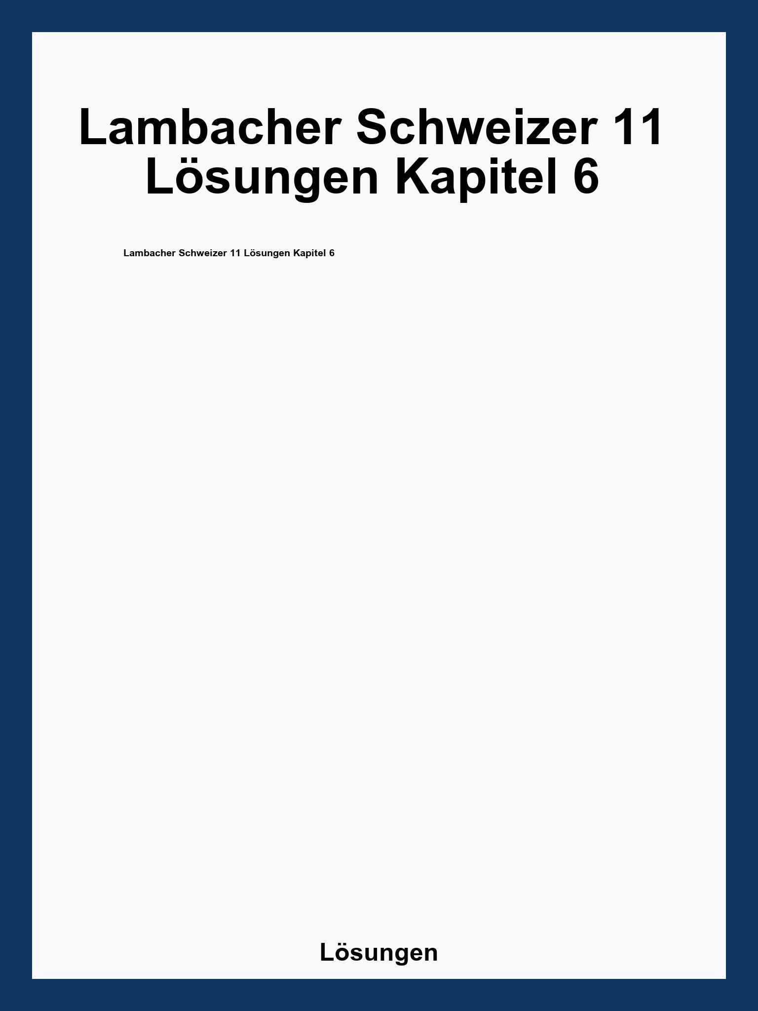 Lambacher Schweizer 11 Lösungen Kapitel 6