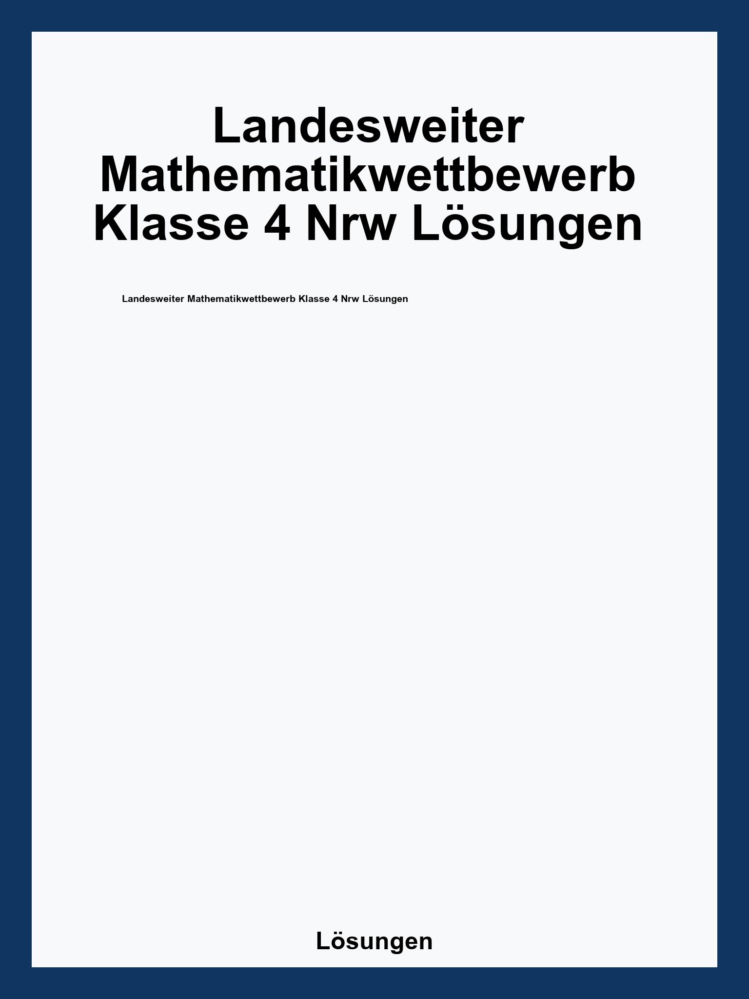 Landesweiter Mathematikwettbewerb Klasse 4 Nrw Lösungen