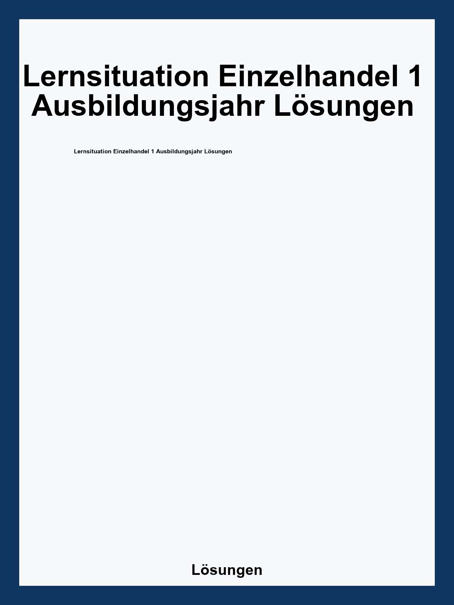 Lernsituation Einzelhandel 1 Ausbildungsjahr Lösungen