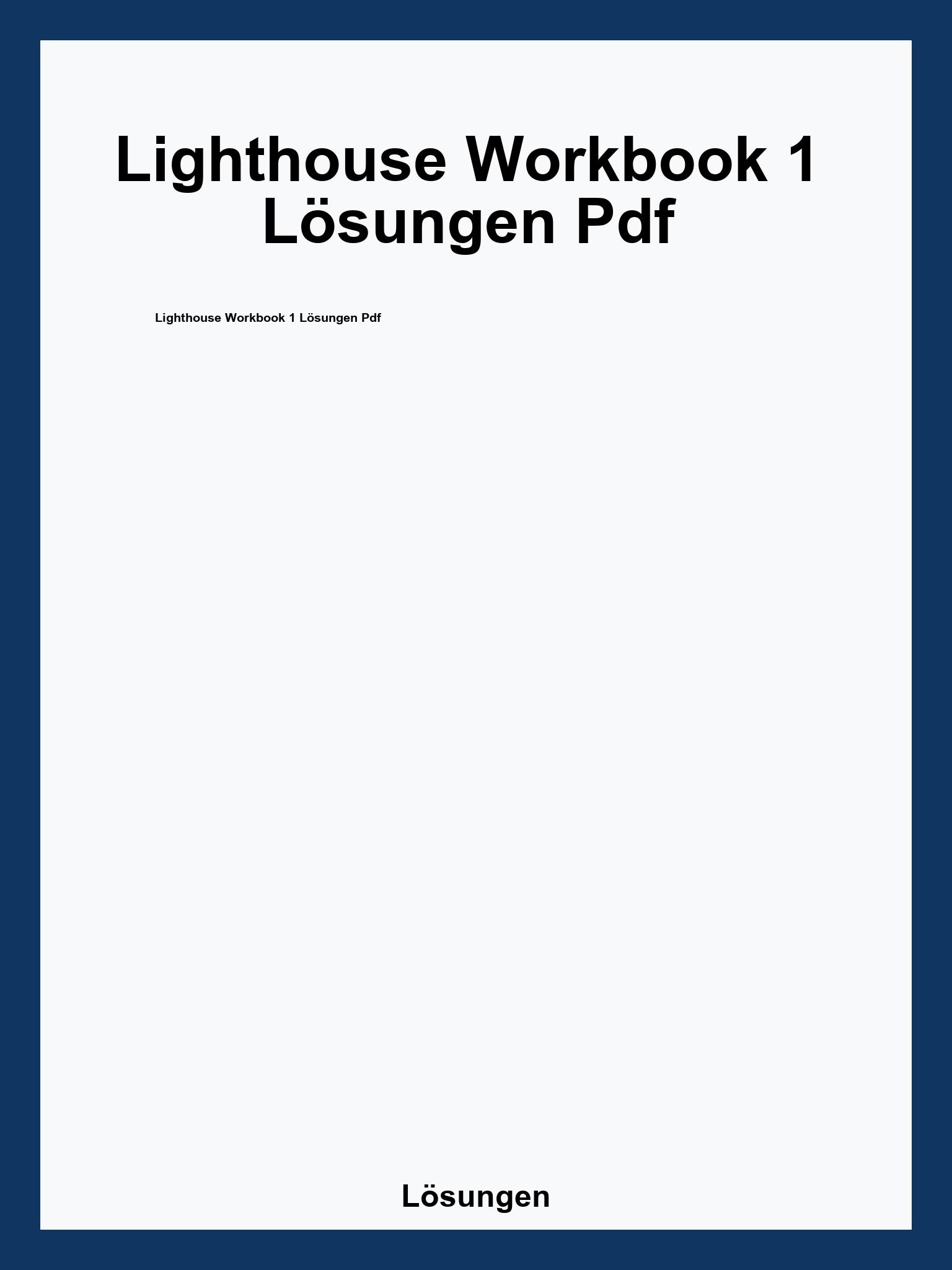 Lighthouse Workbook 1 Lösungen Pdf