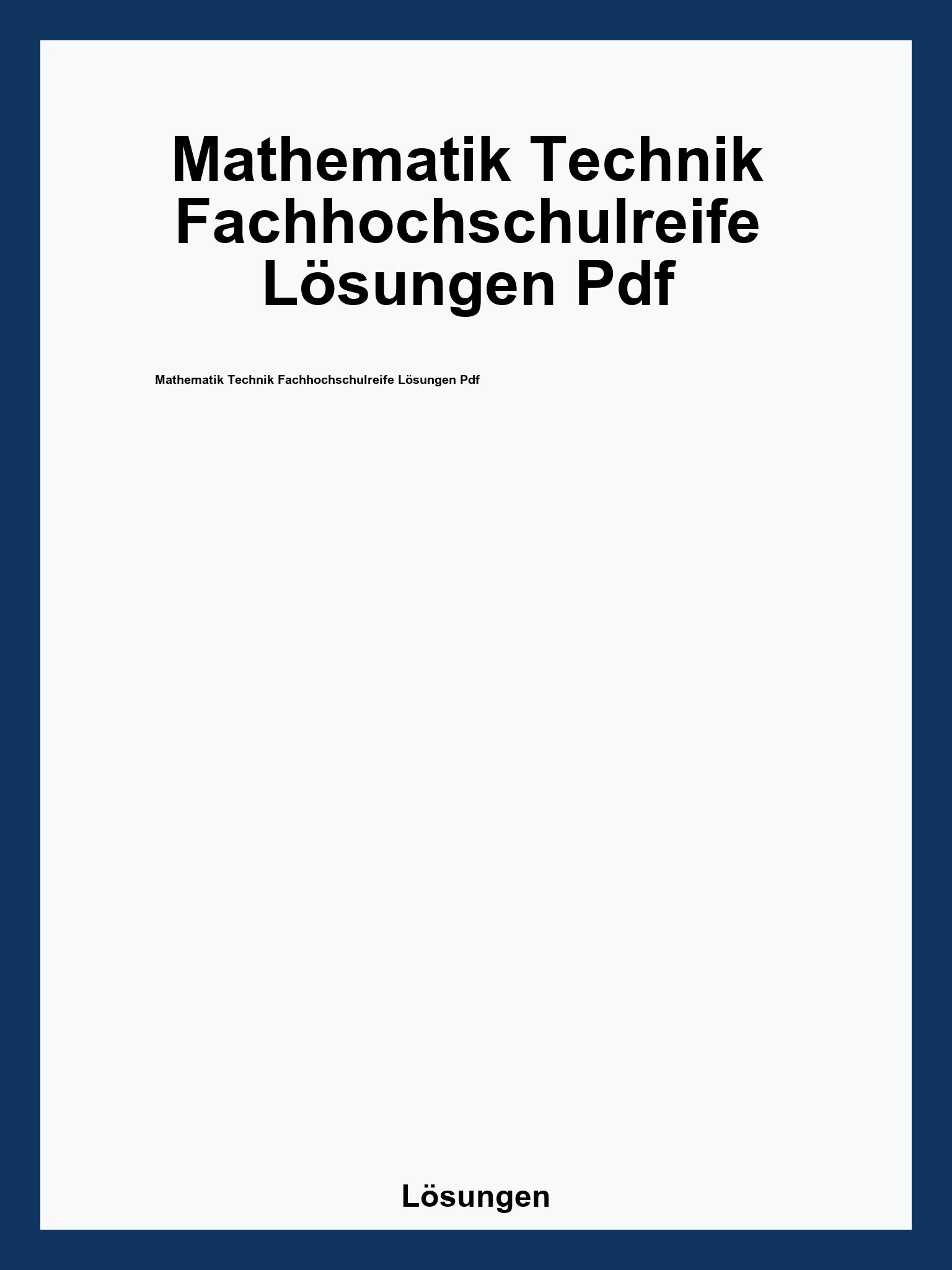 Mathematik Technik Fachhochschulreife Lösungen Pdf