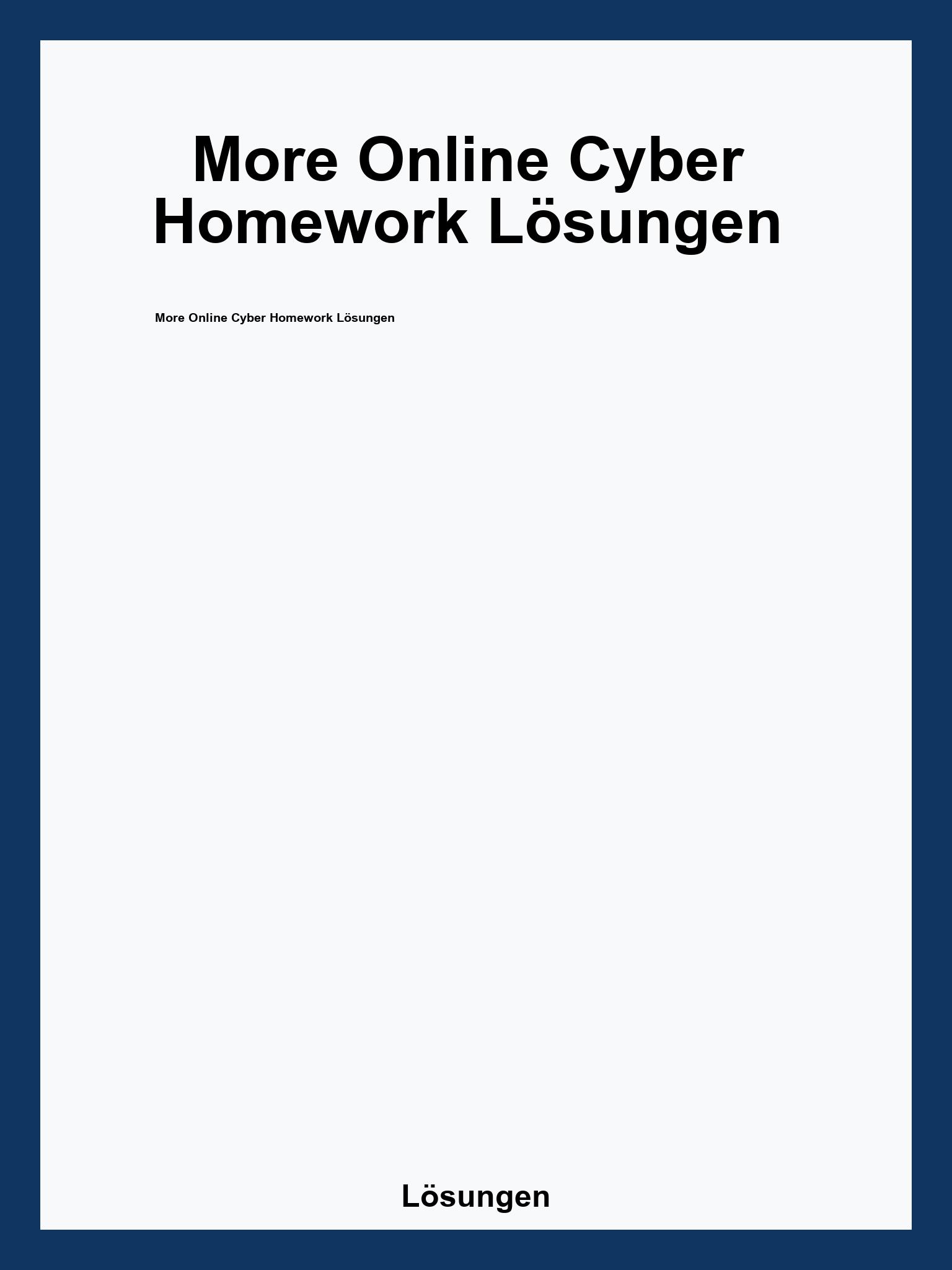 More Online Cyber Homework Lösungen