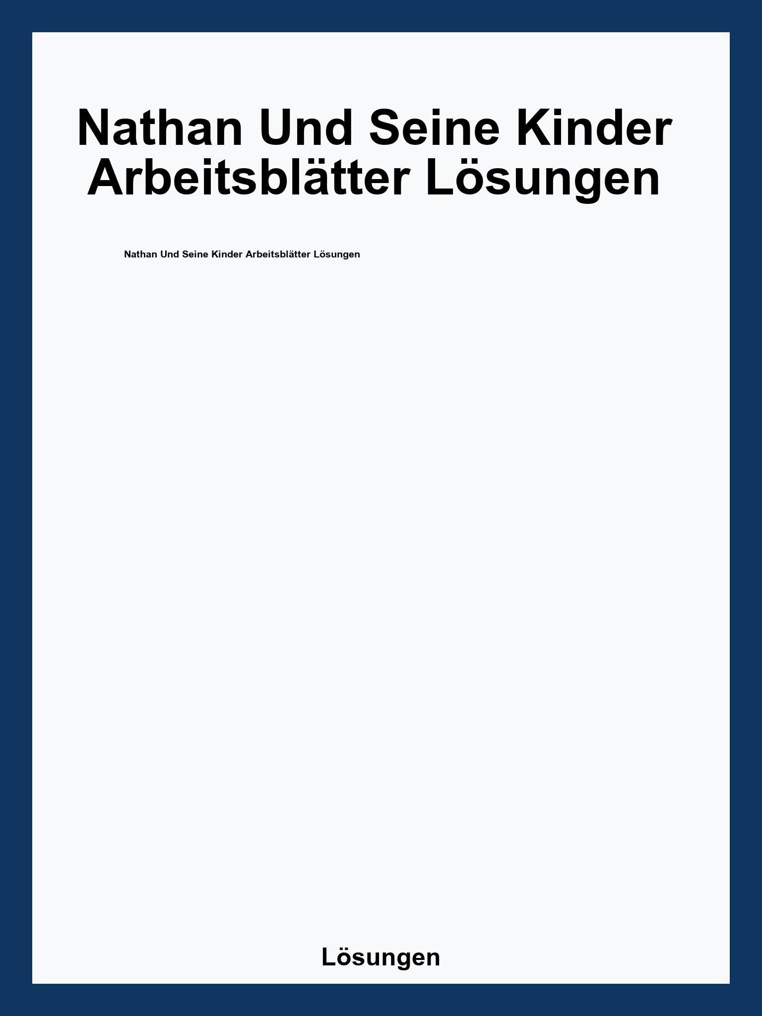 Nathan Und Seine Kinder Arbeitsblätter Lösungen