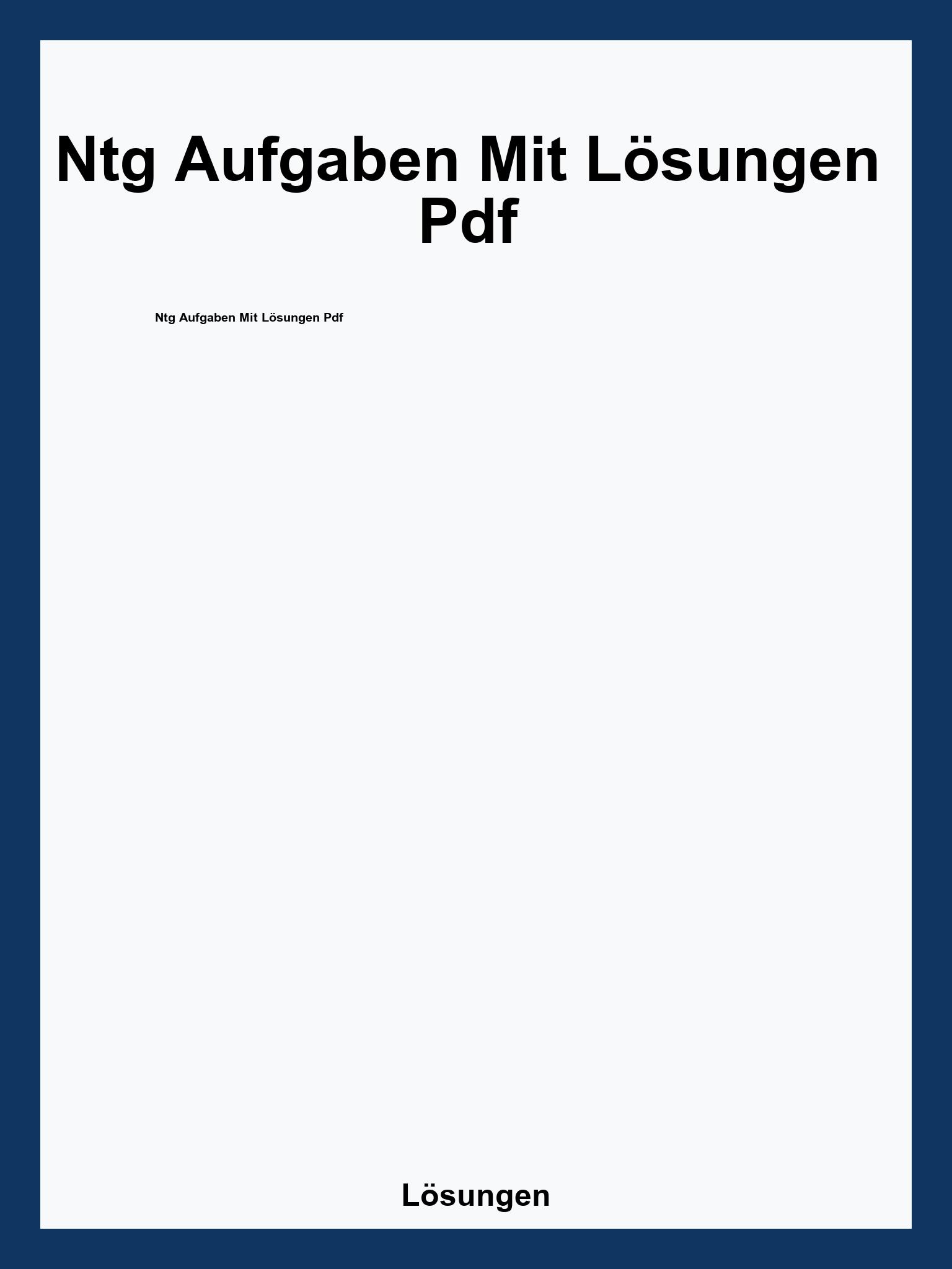 Ntg Aufgaben Mit Lösungen Pdf