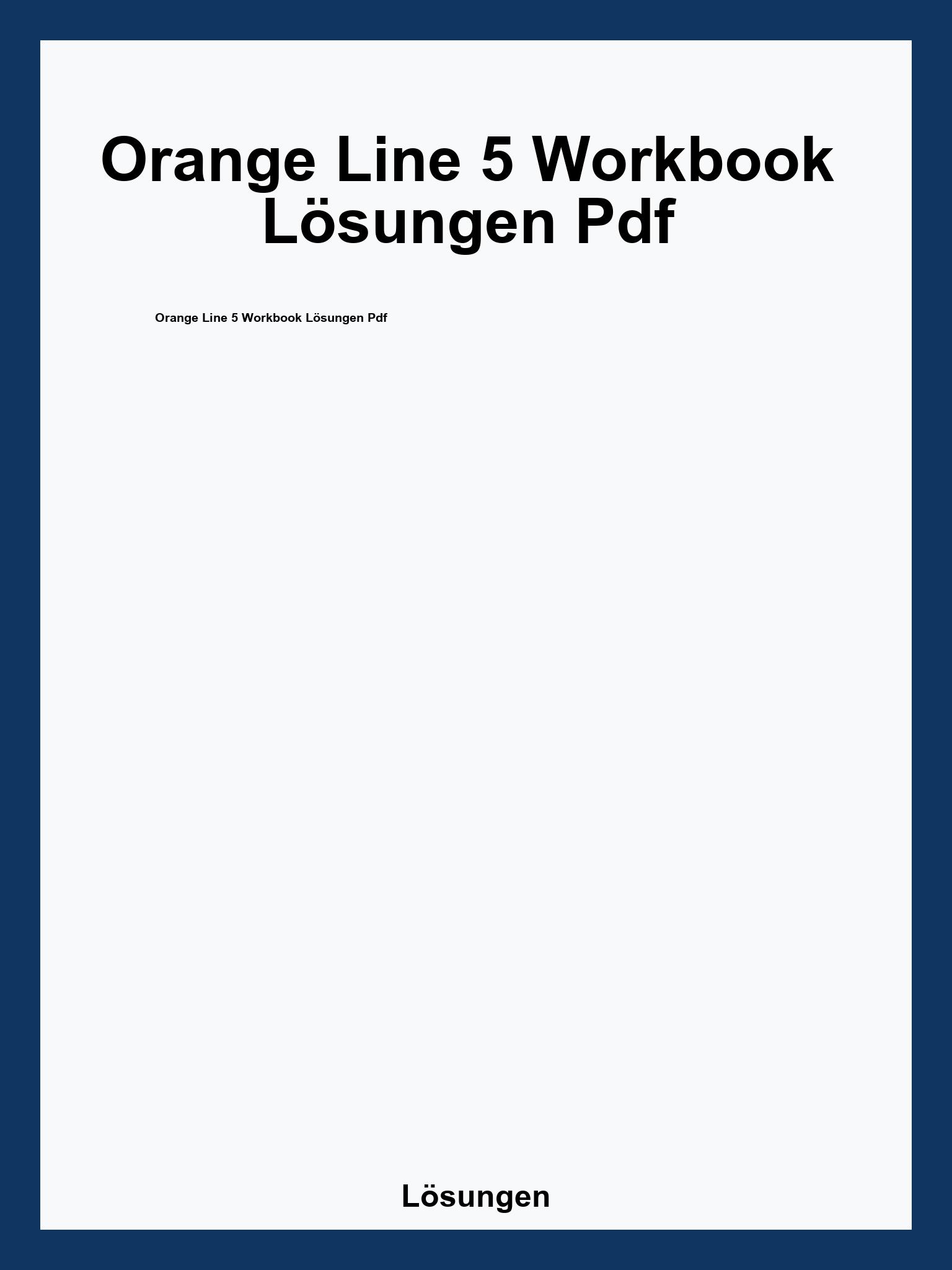 Orange Line 5 Workbook Lösungen Pdf