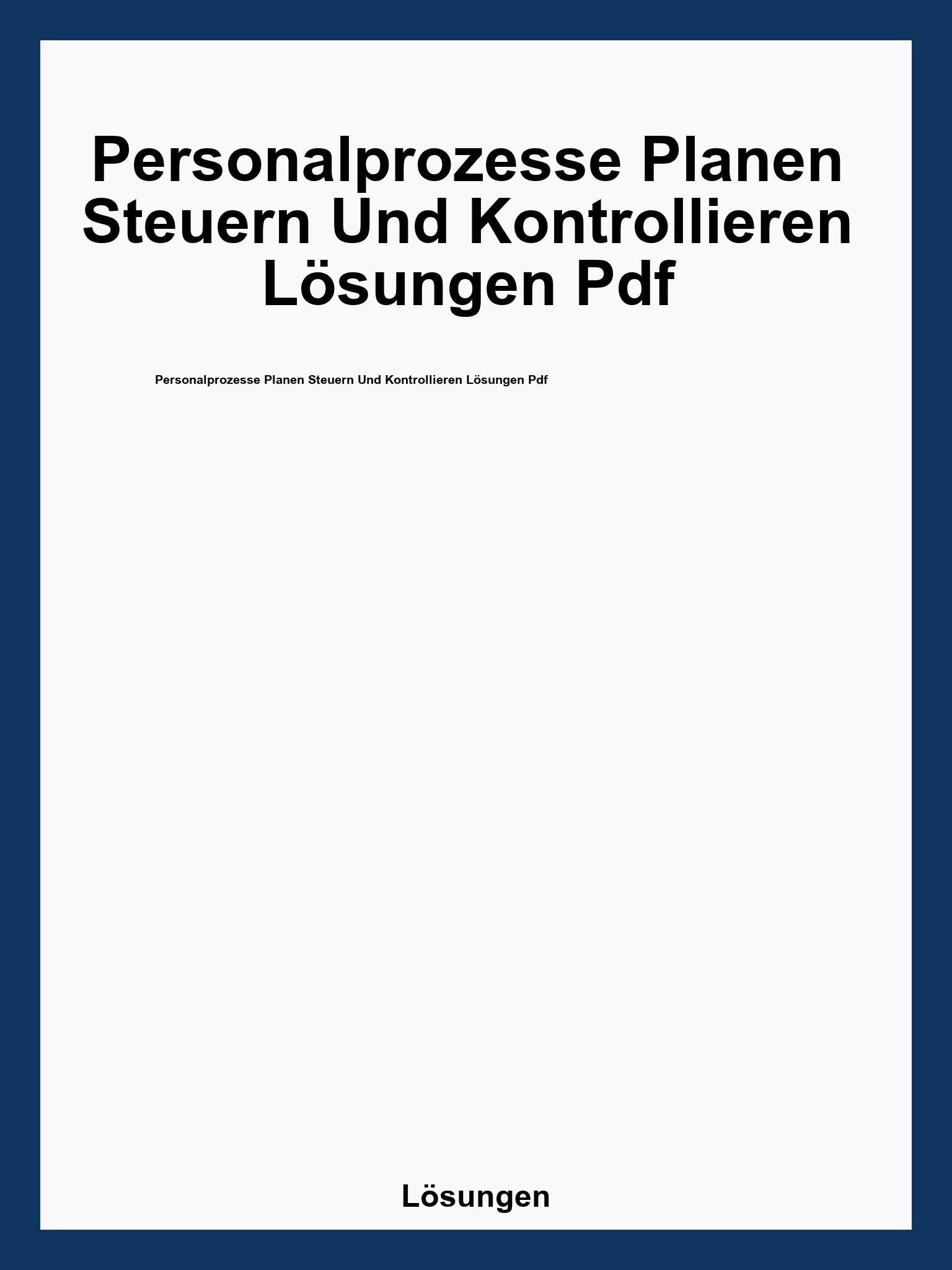 Personalprozesse Planen Steuern Und Kontrollieren Lösungen Pdf