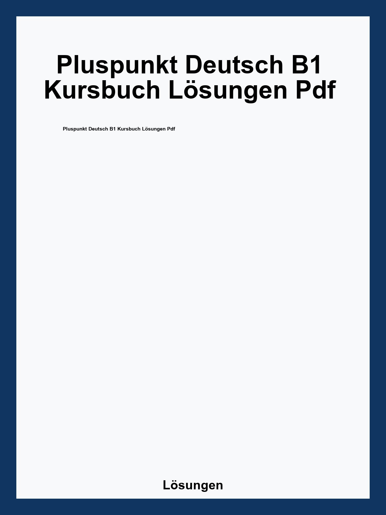 Pluspunkt Deutsch B1 Kursbuch Lösungen Pdf