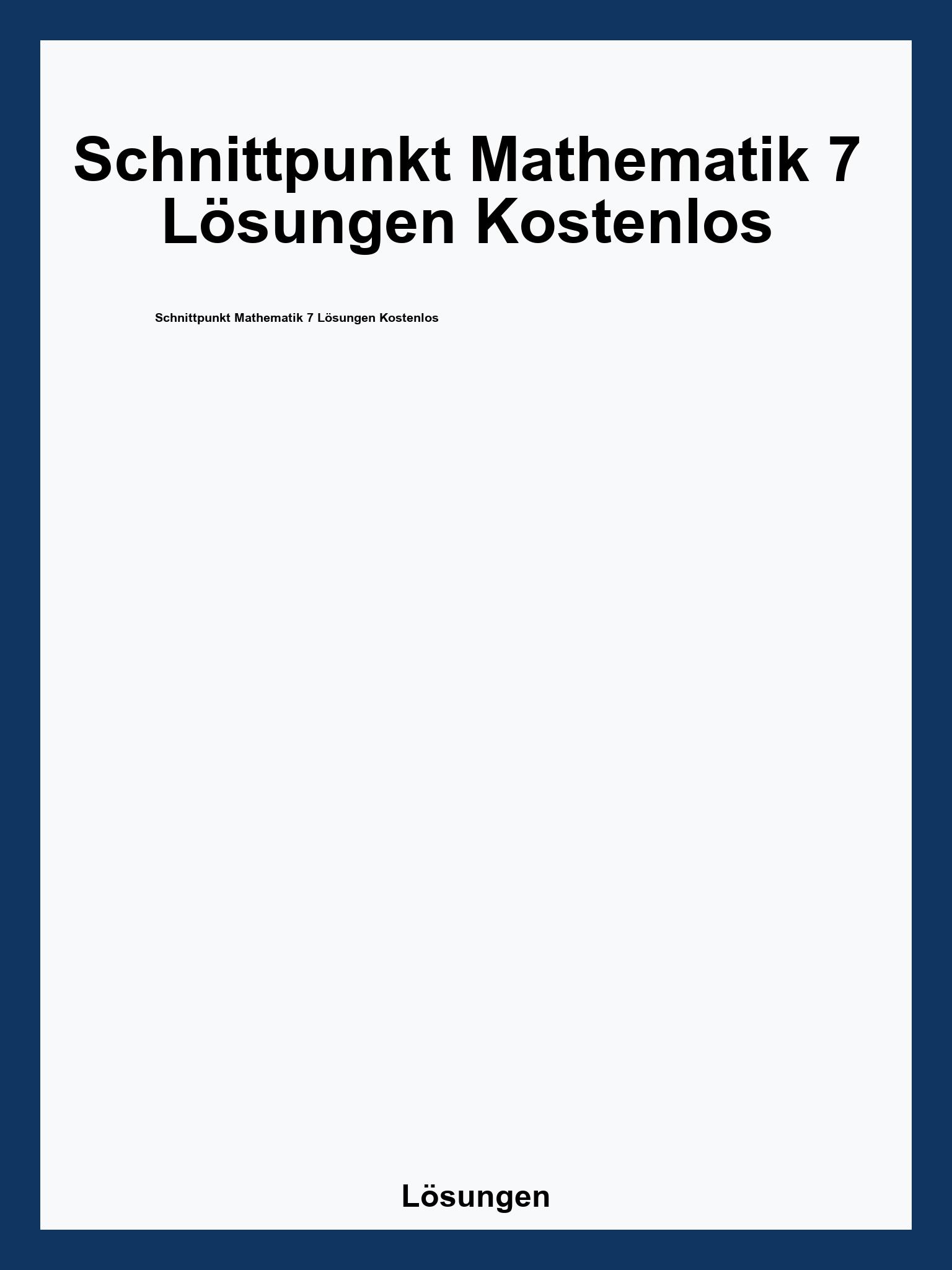 Schnittpunkt Mathematik 7 Lösungen Kostenlos