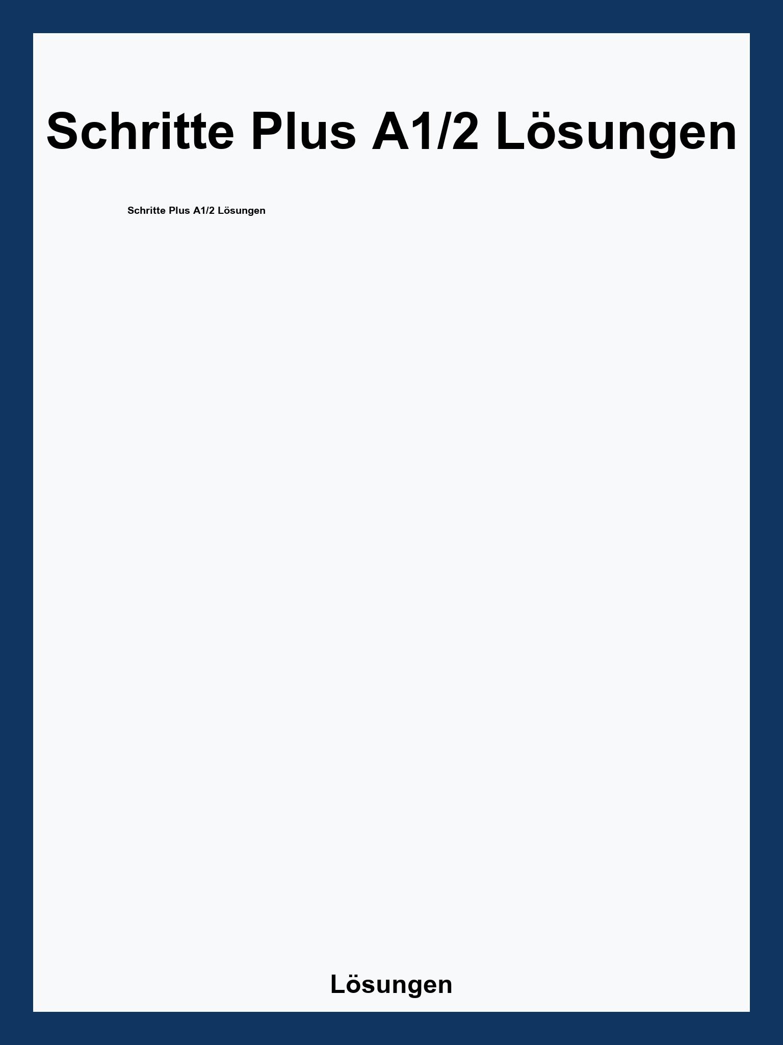 Schritte Plus A1/2 Lösungen