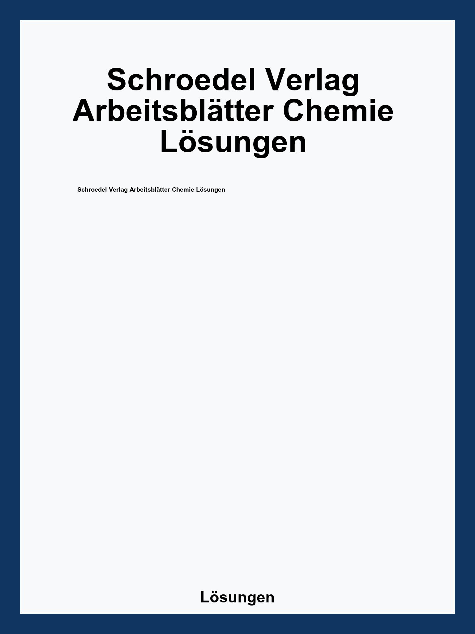 Schroedel Verlag Arbeitsblätter Chemie Lösungen