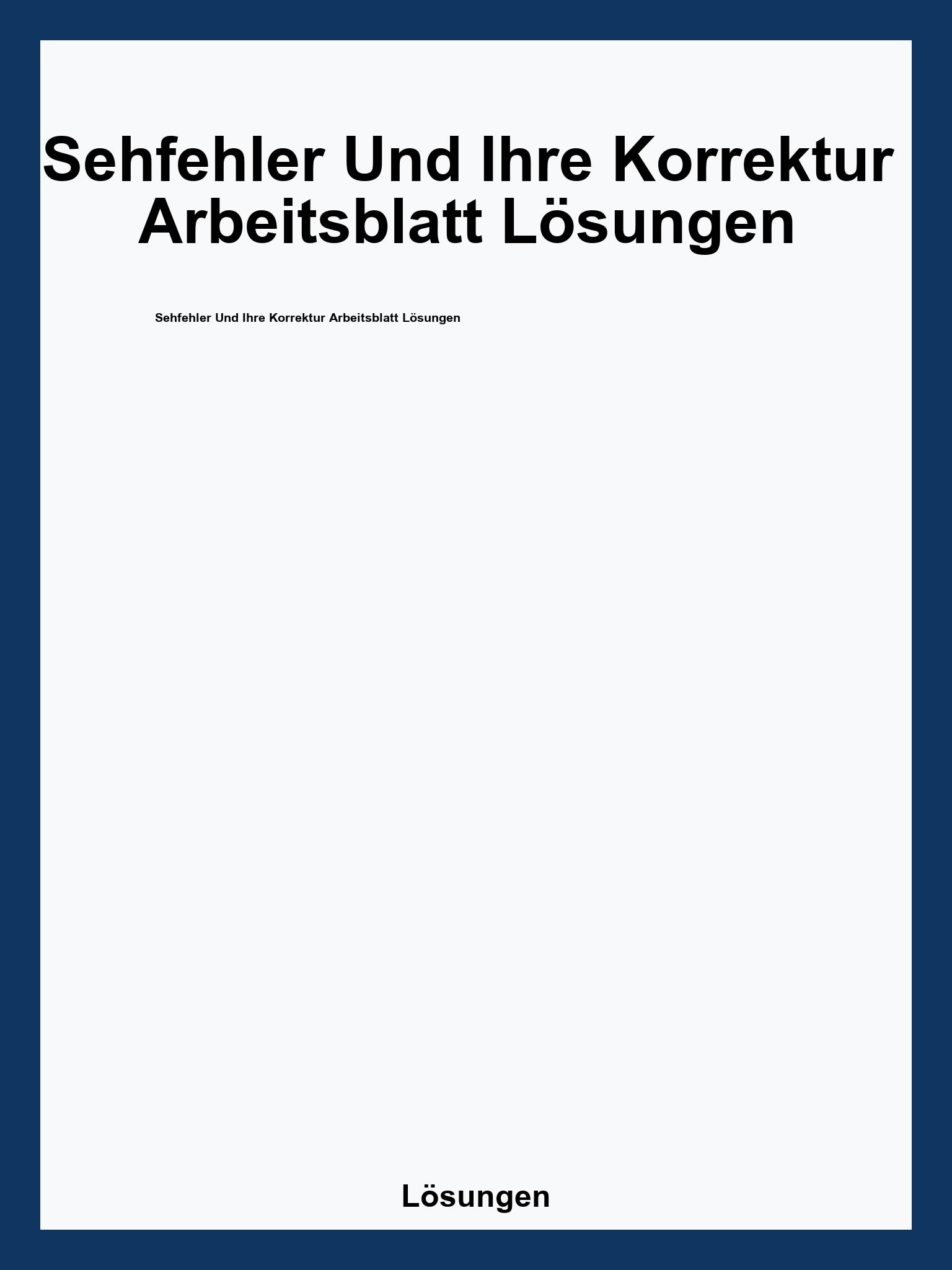 Sehfehler Und Ihre Korrektur Arbeitsblatt Lösungen