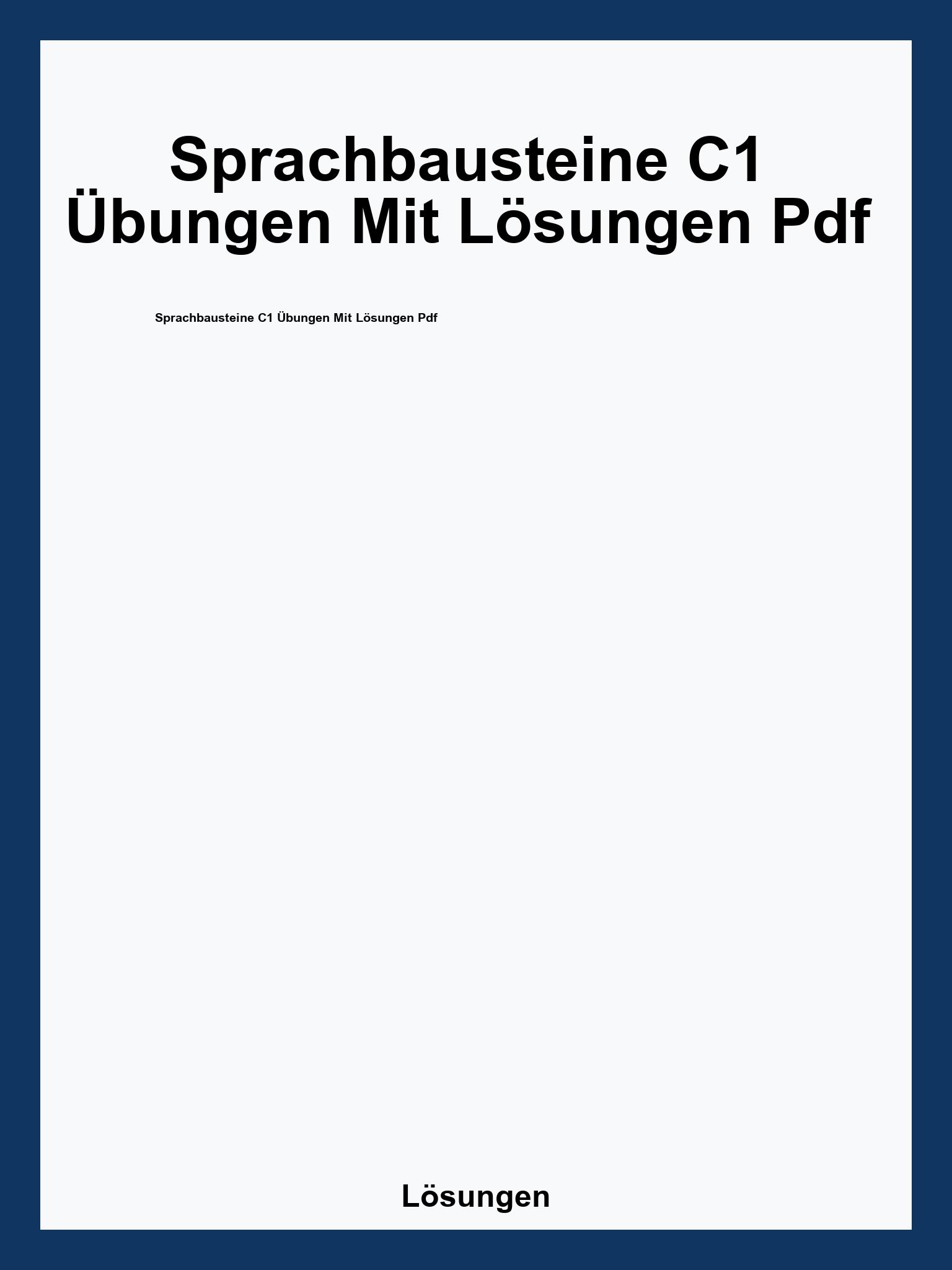 Sprachbausteine C1 Übungen Mit Lösungen Pdf