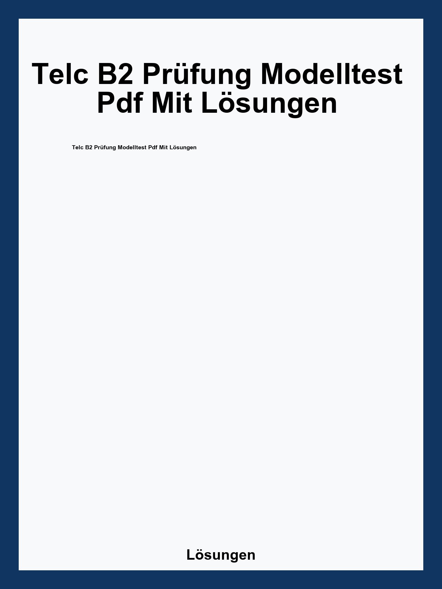 Telc B2 Prüfung Modelltest Pdf Mit Lösungen