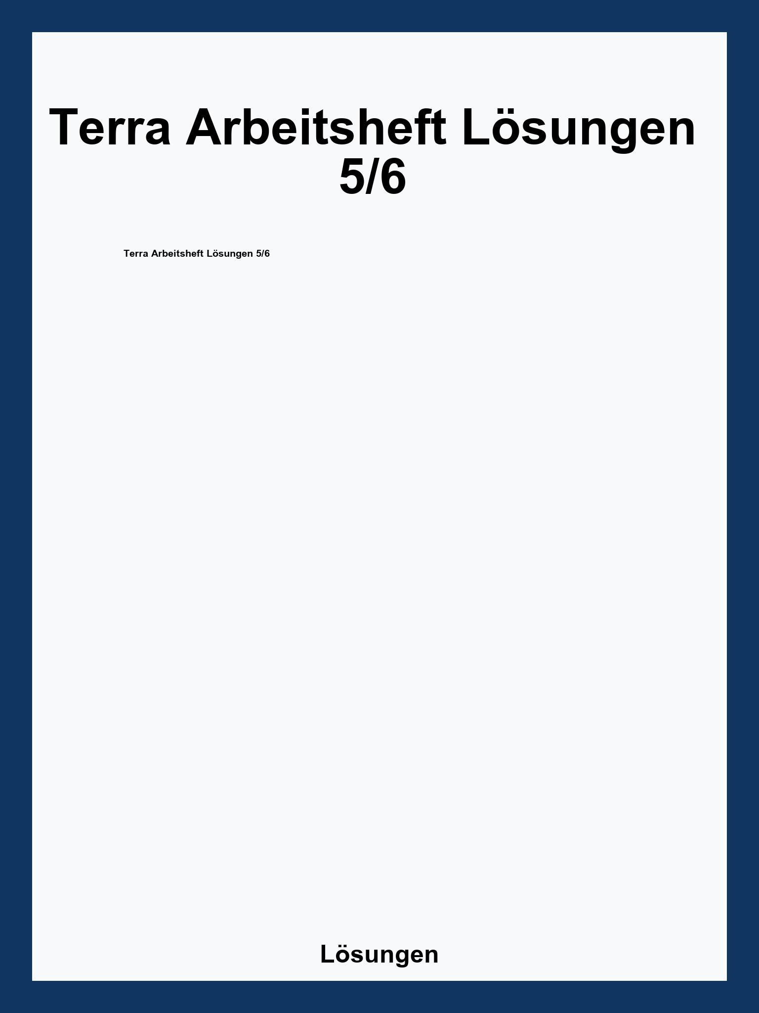 Terra Arbeitsheft Lösungen 5/6