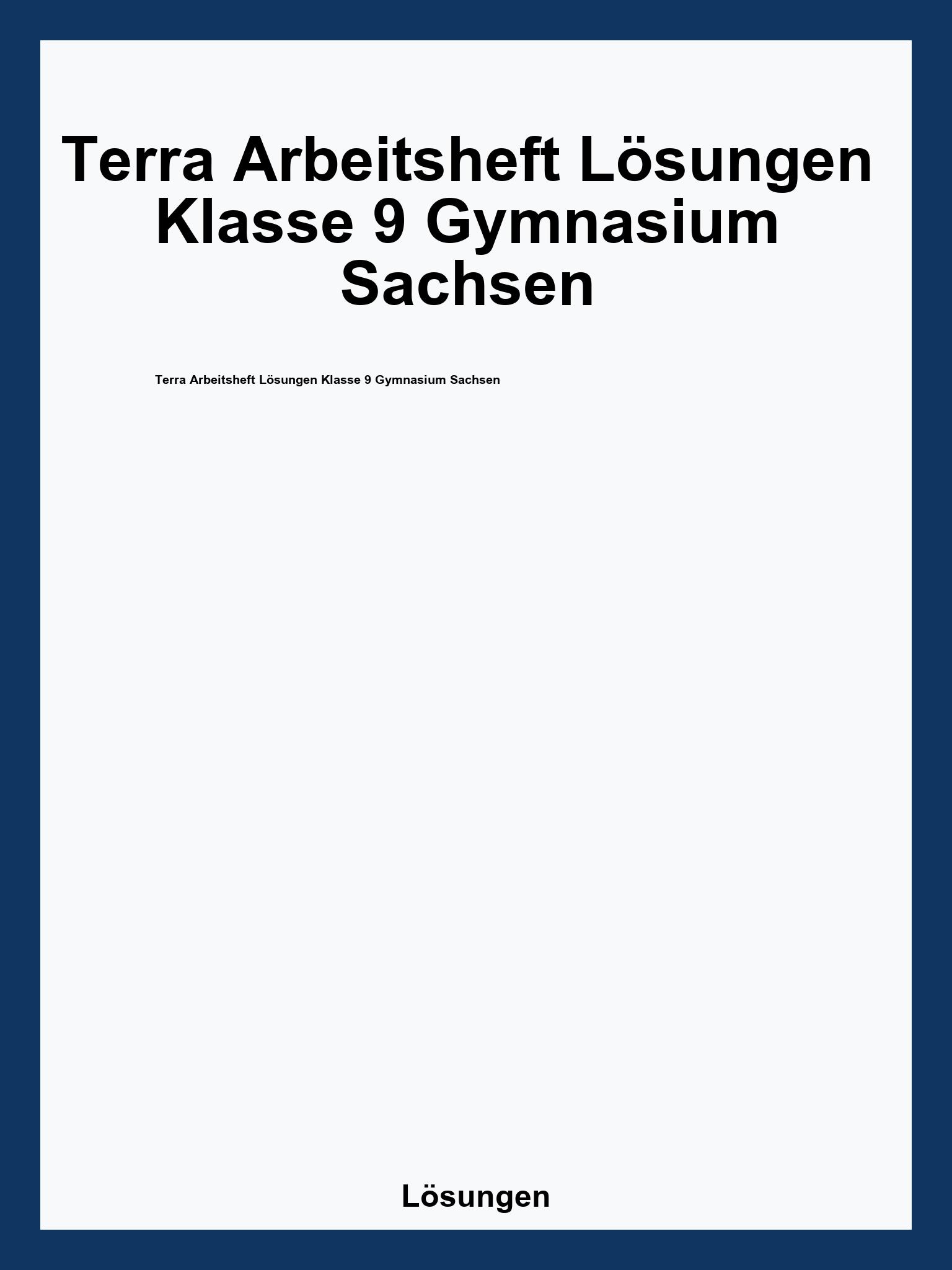 Terra Arbeitsheft Lösungen Klasse 9 Gymnasium Sachsen