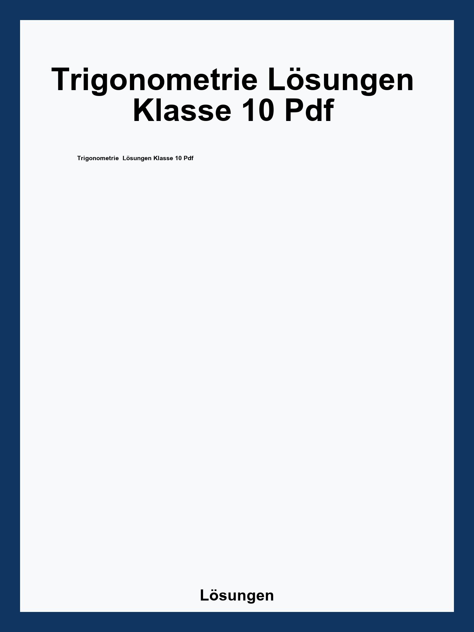 Trigonometrie  Lösungen Klasse 10 Pdf