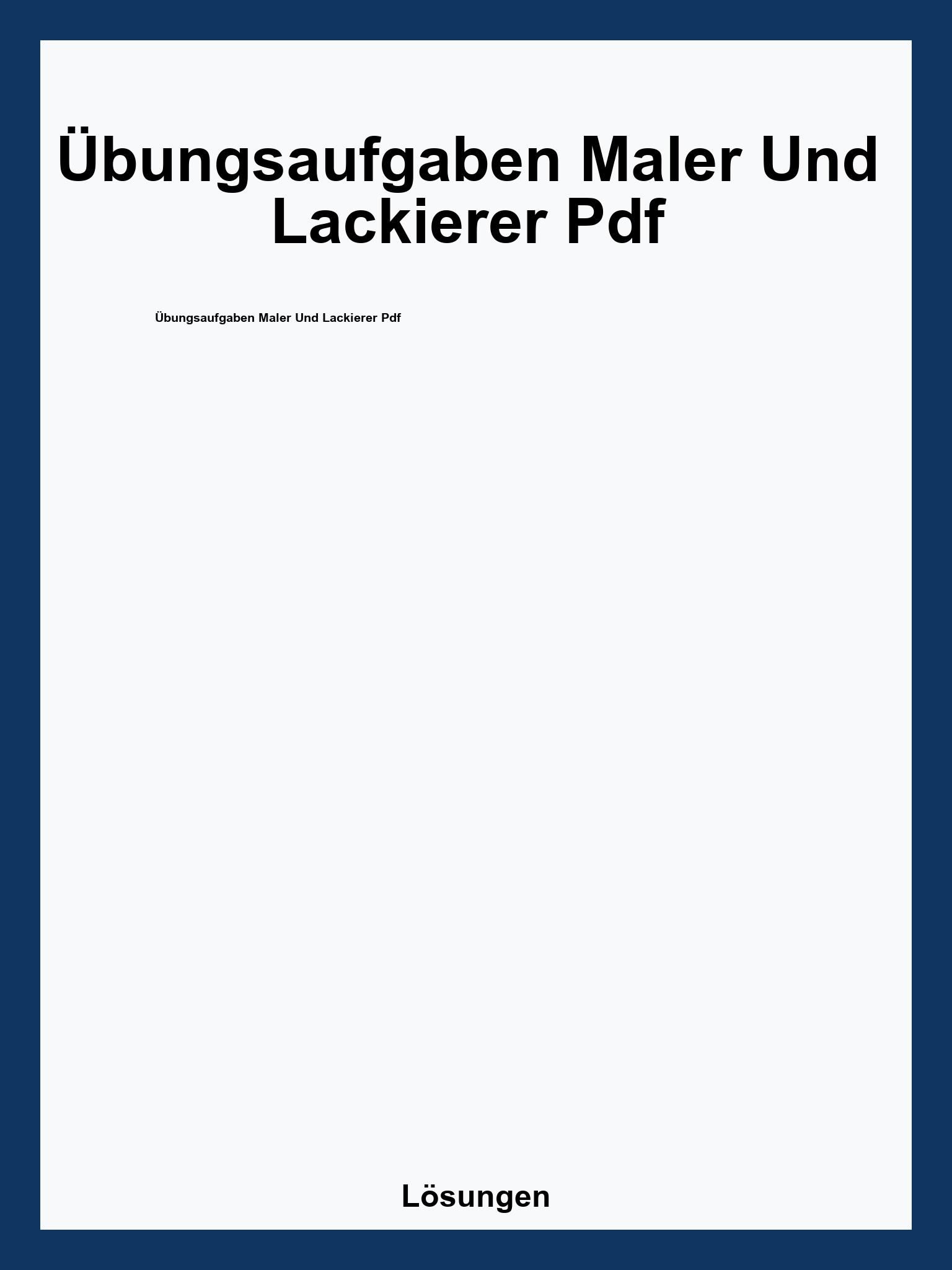 Übungsaufgaben Maler Und Lackierer Pdf