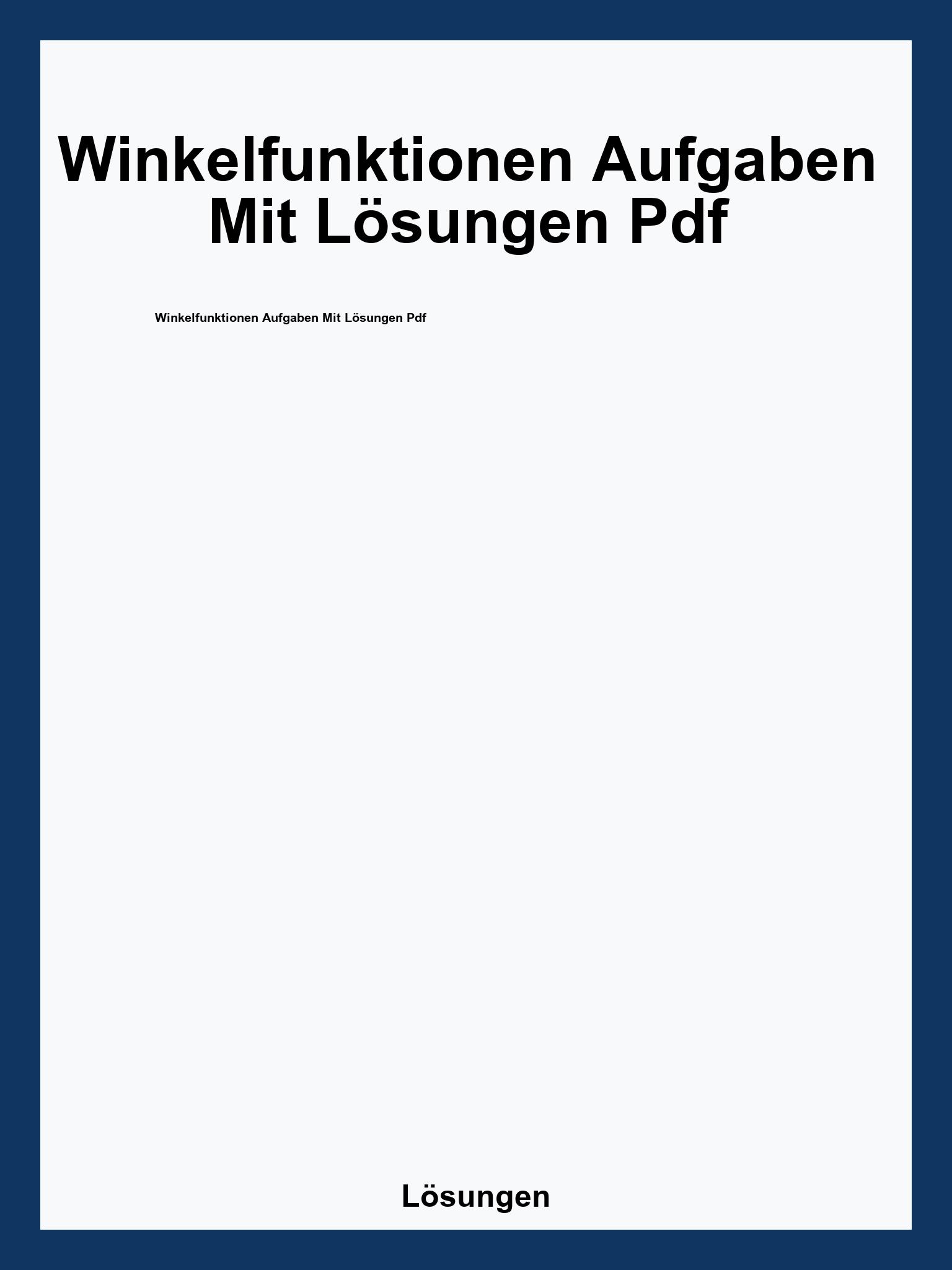 Winkelfunktionen Aufgaben Mit Lösungen Pdf